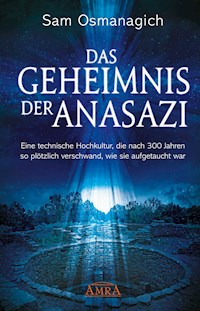 Das Geheimnis der Anasazi - Sam Osmanagich - ebook