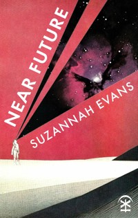 Near Future - Suzannah Evans - ebook