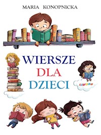 Wiersze dla dzieci Konopnicka - Maria Konopnicka - książka
