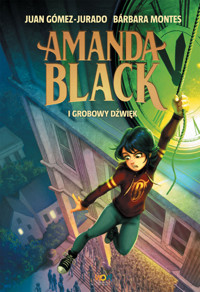 Amanda Black i Grobowy Dźwięk - Barbara Montes Juan Gómez-Jurado  - książka