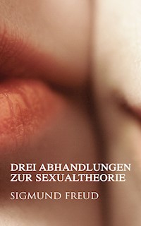 Drei Abhandlungen zur Sexualtheorie - Sigmund Freud - ebook