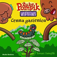 Cenna gąsienica. Żubr Pompik. Wyprawy. Tom 17 - Tomasz Samojlik - książka