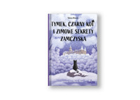 Tymek, Czarny Kot i zimowe sekrety zamczyska - Sylwia Winnik - ebook + audiobook + książka