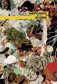 Los sorias - Alberto Laiseca - ebook