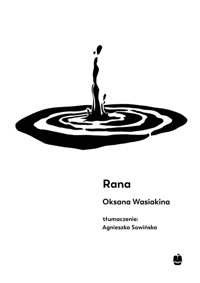 Rana - Oksana Wasiakina - ebook + książka