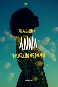 Anna das Mädchen aus Dalarne - Lagerlof Selma - ebook