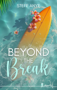 Beyond the break - Steff Anye - ebook