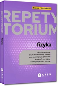 Repetytorium - liceum/technikum - fizyka - 2027 - ELŻBIETA SENDERSKA - książka