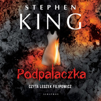 Podpalaczka - Stephen King - ebook + audiobook + książka