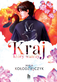 Kraj, który walczy - Maja Kołodziejczyk - książka