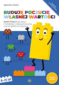Buduję poczucie własnej wartości Karty pracy 8-15 lat - Kolanko Agnieszka - książka