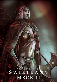 Świetlany mrok II - Krzysztof Bonk - ebook