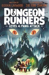 Dungeon Runners: Fang Attack - Kieran Larwood - ebook