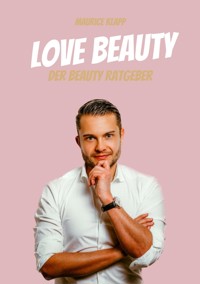 Love Beauty - Maurice Klapp - ebook