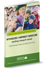 Wycieczki i imprezy szkolne według nowych zasad - Dariusz Skrzyński - książka