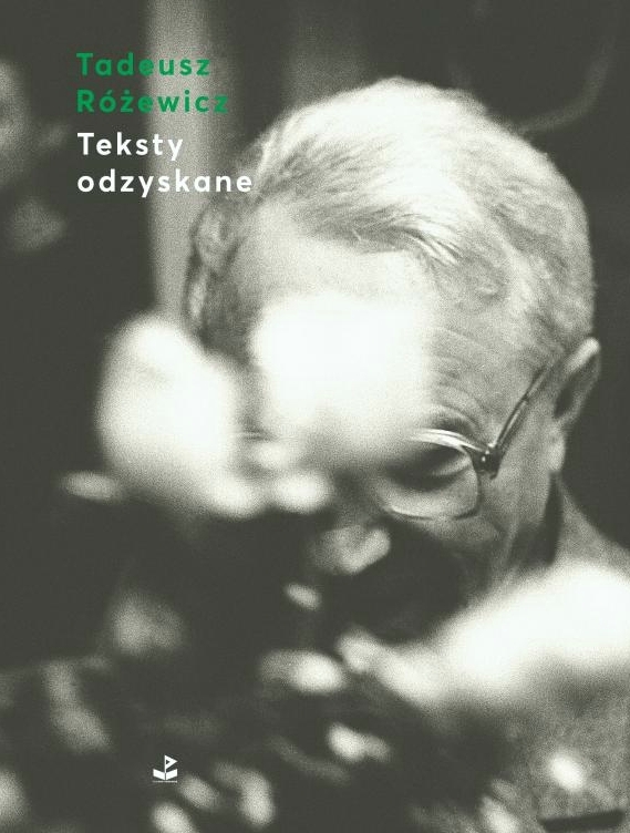 Teksty odzyskane - Tadeusz Różewicz - ebook + książka