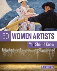 50 Women Artists You Should Know - Weidemann Christiane - książka