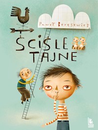 Ściśle tajne - Paweł Beręsewicz - ebook + książka