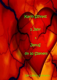 1 Jahr und JanuS - Karin Szivatz - ebook