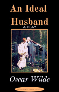 An Ideal Husband - Oscar Wilde - ebook