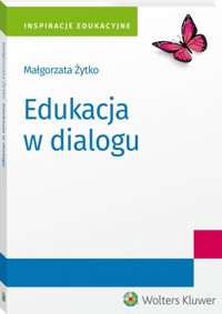 Edukacja w dialogu - Żytko Małgorzata - książka