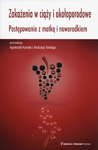 Zakażenia w ciąży i okołoporodowe -  - książka