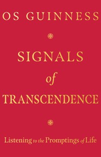 Signals of Transcendence - Guinness Os - ebook