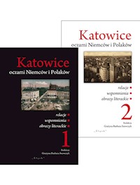 Katowice oczami Niemców i Polaków Tom 1-2 -  - książka