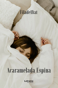 Acaramelada espina - Filadelfiat - ebook