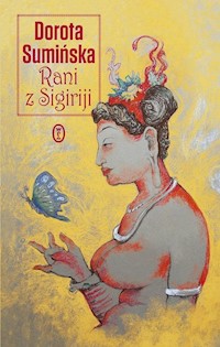 Rani z Sigiriji - Dorota Sumińska - ebook + książka