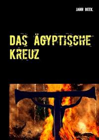 Das Ägyptische Kreuz - Jann Beek - ebook