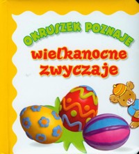 Okruszek poznaje wielkanocne zwyczaje - Wiśniewska Anna - książka