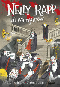 Nelly Rapp i bal wampirów - Martin Widmark - książka