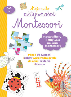 Moje małe aktywności Montessori - zbiorowa praca - książka