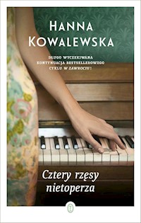 Cztery rzęsy nietoperza - Hanna Kowalewska - ebook + książka
