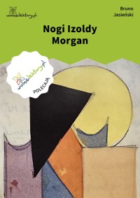Nogi Izoldy Morgan - Bruno Jasieński - ebook