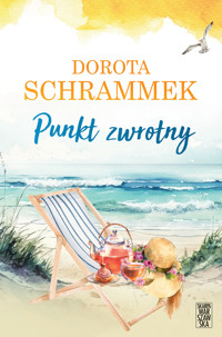 Punkt zwrotny - Dorota Schrammek - ebook + audiobook + książka