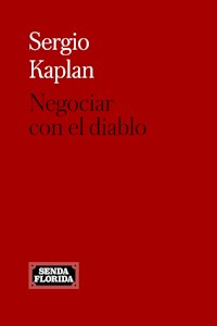 Negociar con el diablo - Sergio Kaplan - ebook
