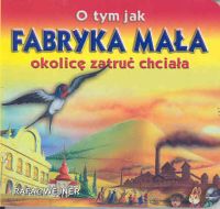 O tym jak fabryka mała - Wejner Rafał - książka