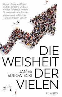 Die Weisheit der Vielen - James Surowiecki - ebook