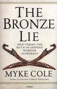 The Bronze Lie - Cole Myke - książka