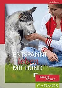 Entspannt leben mit Hund - Steffi Rumpf - ebook