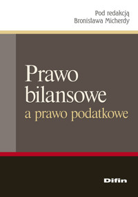 Prawo bilansowe a prawo podatkowe -  - książka
