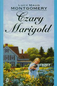 Czary Marigold - Lucy Maud Montgomery - książka
