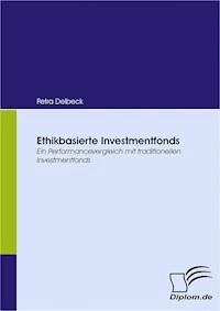 Ethikbasierte Investmentfonds - Petra Delbeck - ebook