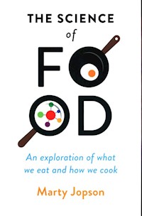 The Science of Food An Exploration - Jopson Marty - książka