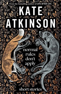 Normal Rules Don't Apply - Kate Atkinson - książka