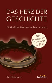 Das Herz der Geschichte - Fred Ritzhaupt - ebook