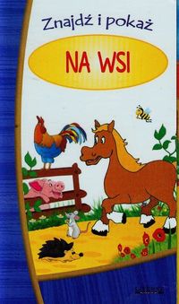 Znajdź i pokaż Na wsi harmonijka -  - książka