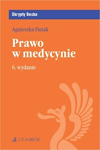 Prawo w medycynie - Agnieszka Fiutak - książka